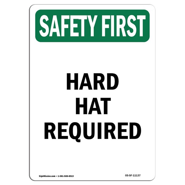 OSHA SAFETY FIRST Sign, Hard Hat Required, 14in X 10in Aluminum, 10" W, 14" H, Portrait